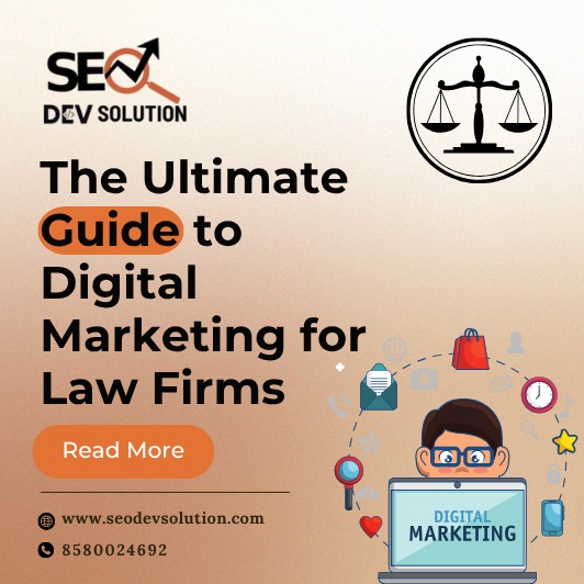 The Ultimate Guide to Digital Marketing for Law Firms